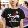 La Dodger Back To Back World Series Champions Graphic T Shirt