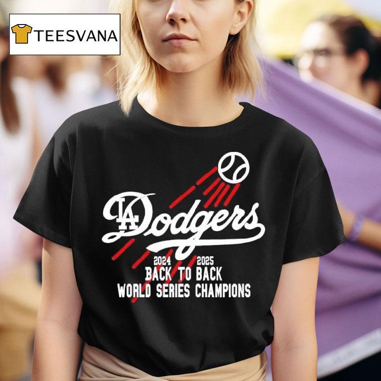 La Dodger Back To Back World Series Champions Graphic T Shirt