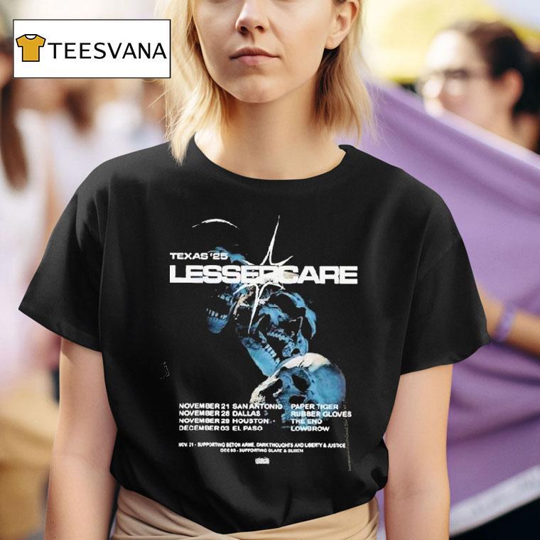 Lesser Care Texas Tour Rock Art Print At Multiple Venues In Texas Usa On Nov To Dec T Shirt