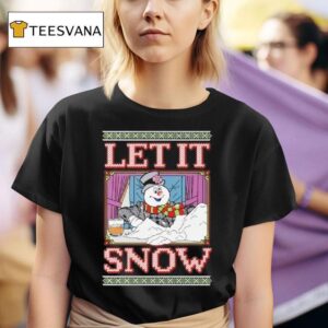 Let It Snow Frosty Ugly Holiday Christmas T Shirt