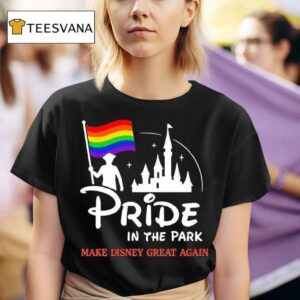 Lgbt Pride In The Park Make Disney Great Again T Shirt