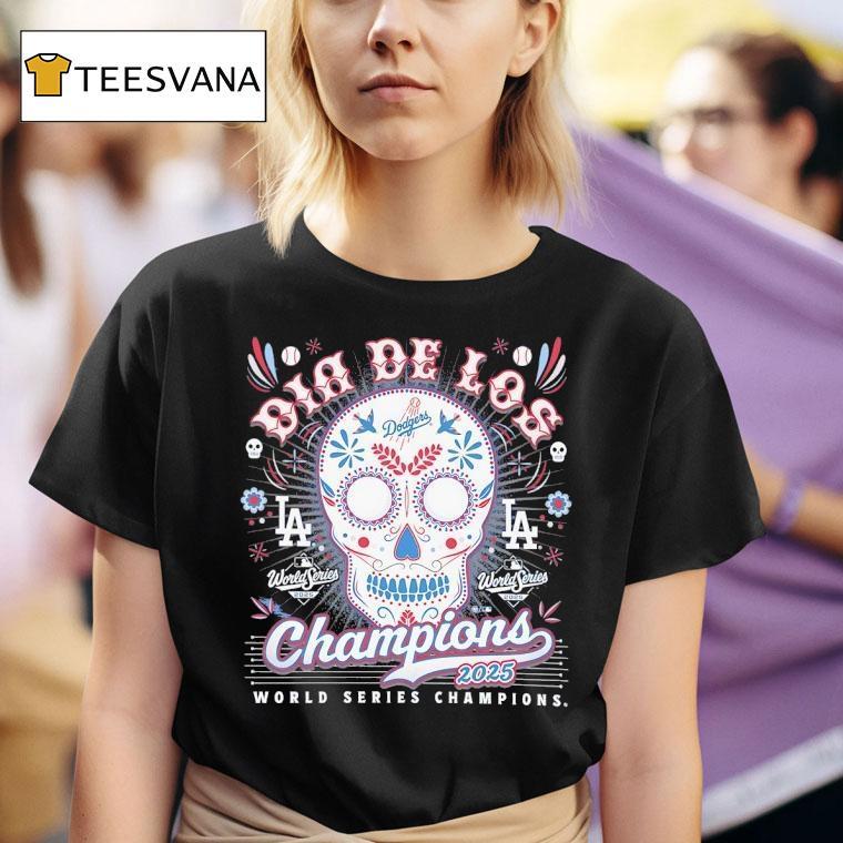 Los Angeles Dodgers Skull Dia De Los World Series Champions T Shirt