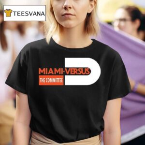 Miami Hurricanes Miami Vs The Commi T Shirt