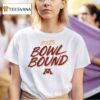 Minnesota Golden Gophers Bowl Bound T Shirt