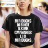 Mr Ducks Mr Not Osmr Cm Wangs Lib Mr Ducks Vintage T Shirt