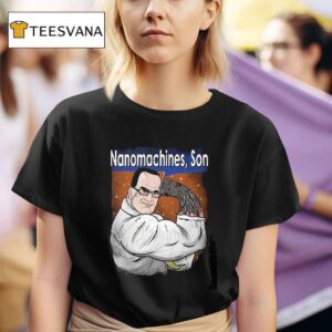 Nanomachines Son T Shirt