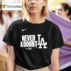 Never A Doubt Los Angeles Dodgers Nike World Series Champions Batting Cleanup T Shirt