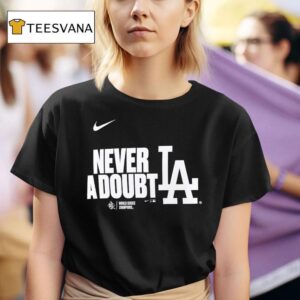 Never A Doubt Los Angeles Dodgers Nike World Series Champions Batting Cleanup T Shirt