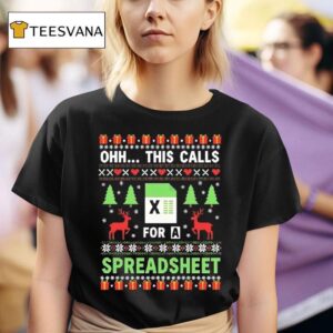 Oh This Calls For A Spreadsheet Christmas Excel T Shirt