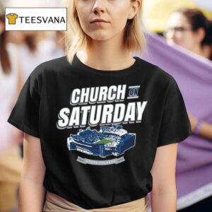 Penn State Nittany Lions College Church On Saturday T Shirt