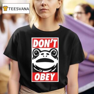 Portland Frog Don T Obey Funny T Shirt