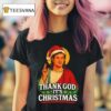 Robbie Fowler Thank God It S Christmas T Shirt