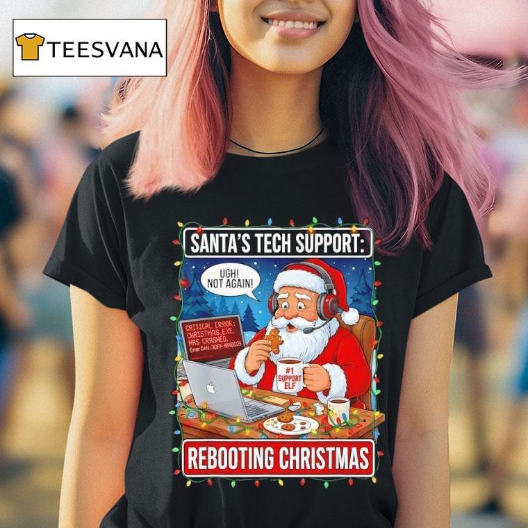Santa S Tech Support Rebooting Christmas Funny T Shirt