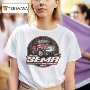 Sema Show Las Vegas Bronco T Shirt
