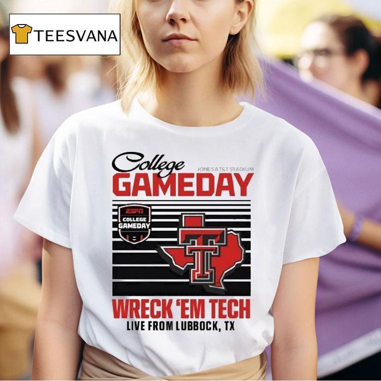 Texas Tech Red Raiders College Gameday Wreck Em Live Live From Lubbock Tx T Shirt
