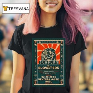 The Elovaters February Ventura Ca T Shirt