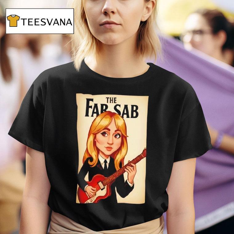 The Far Sab Sabrina Carpenter T Shirt