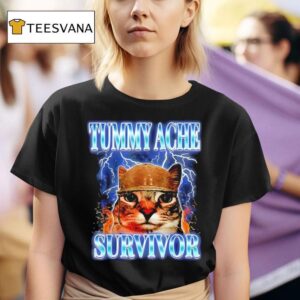 Tummy Ache Survivor Cat Meme T Shirt