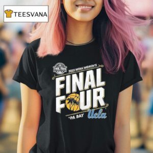 Ucla Bruins Women S Basketball Final Four T Shirt