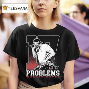 Walker Hayes Problems Signed T Shirt