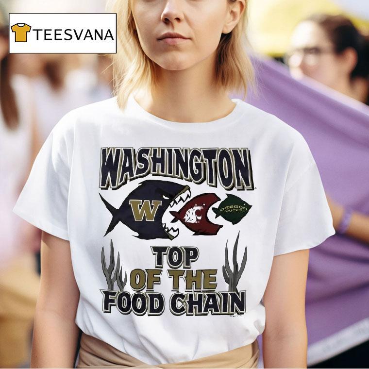Washington Top Of The Food Chain Huskies State Cougars Oregon Ducks T Shirt