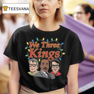We Three Kings Merry Christmas T Shirt