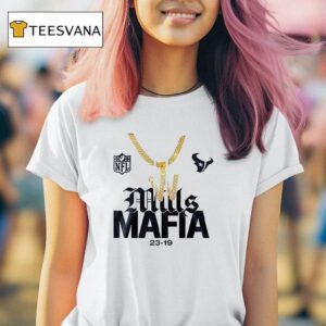 Win Mills Mafia X Houston Texans Logo T Shirt