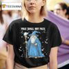 Wizard Yule Shall Not Pass T Shirt