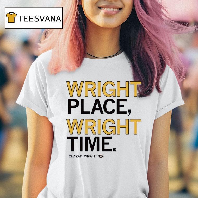 Wright Place Wright Time Chazadi Wrigh T Shirt