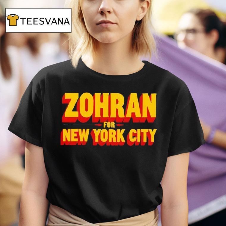 Zohran For Mayor Of New York T Shirt
