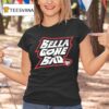 Bella Gone Bad Nikki Bella T Shirt