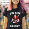 Big Nick Energy Funny Santa Christmas T Shirt