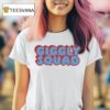 Bubble Logo Giggly Squad T Shirt