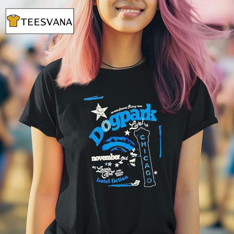 Dogpark Live In Chicago On November At Lincoln Hall One Night Only T Shirt Dogpark Live In Chicago On November At Lincoln Hall One Night Only T Shirt