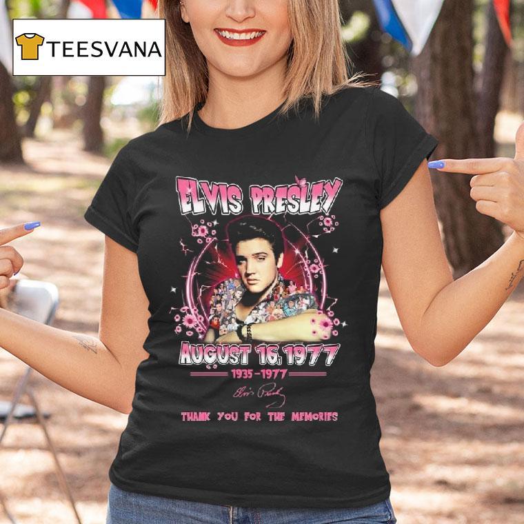 Elvis Presley August Thank You For The Memories Signature T Shirt Elvis Presley August Thank You For The Memories Signature T Shirt