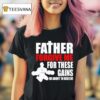 Father Forgive Me For These Gains I M About To Receive T Shirt