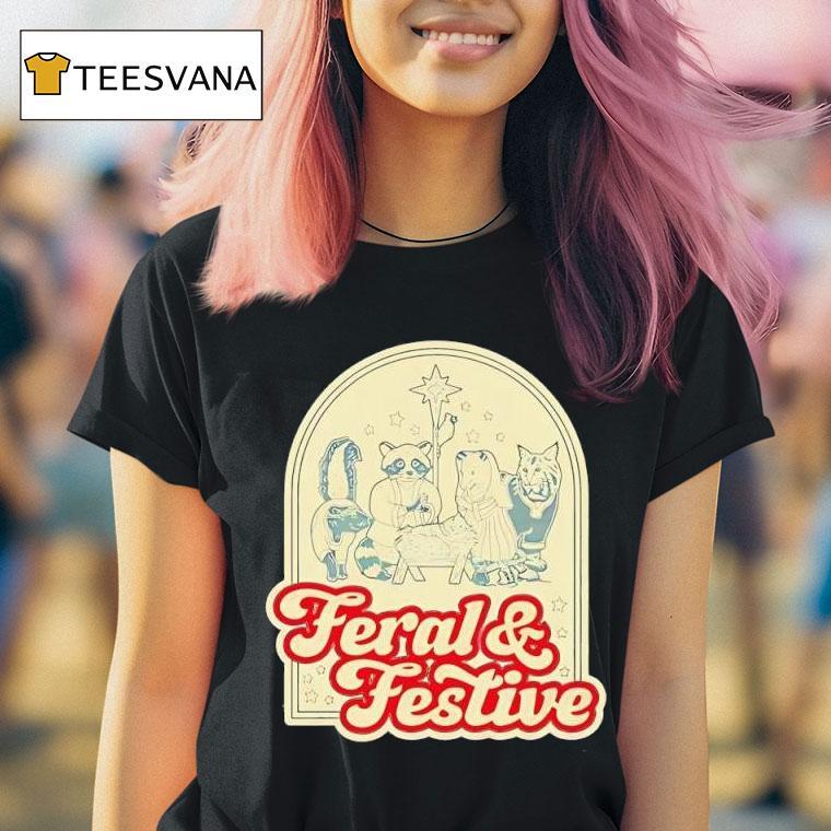 Feral Festive Raccoon And Friends T Shirt Feral Festive Raccoon And Friends T Shirt