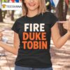 Fire Duke Tobin Bold Statemen T Shirt