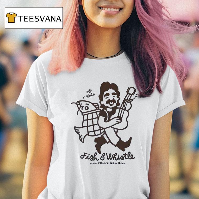 Fish And Whistle Fisherman T Shirt Fish And Whistle Fisherman T Shirt