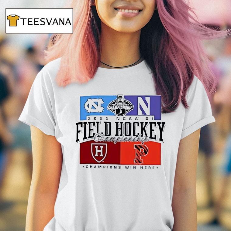 Four Teams Ncaa Division I Field Hockey Championship T Shirt Four Teams Ncaa Division I Field Hockey Championship T Shirt