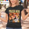 Frank Reynolds I Eat Garbage Trash Man Graphic T Shirt