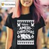 Have Ameri Christmas T Shirt