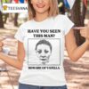 Have You Seen This Man Beware Of Vanilla Halloween T Shirt