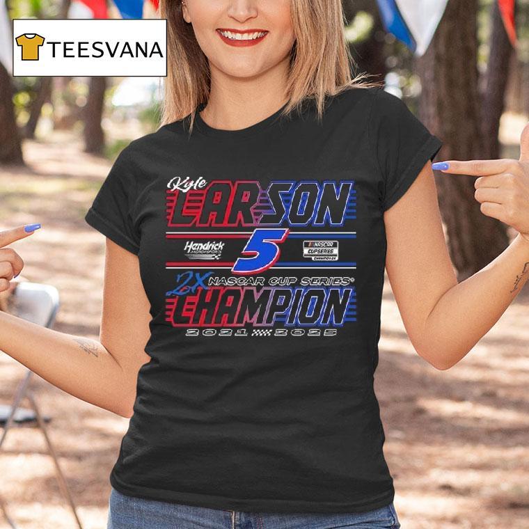 Hendrick Motorsports Team Kyle Larson Two Time Nascar Cup Series Champion Car T Shirt Hendrick Motorsports Team Kyle Larson Two Time Nascar Cup Series Champion Car T Shirt