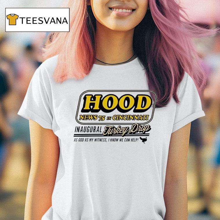 Hood News In Cincinnati Inaugural Turkey As God As My Witness I Know We Can Help T Shirt Hood News In Cincinnati Inaugural Turkey As God As My Witness I Know We Can Help T Shirt