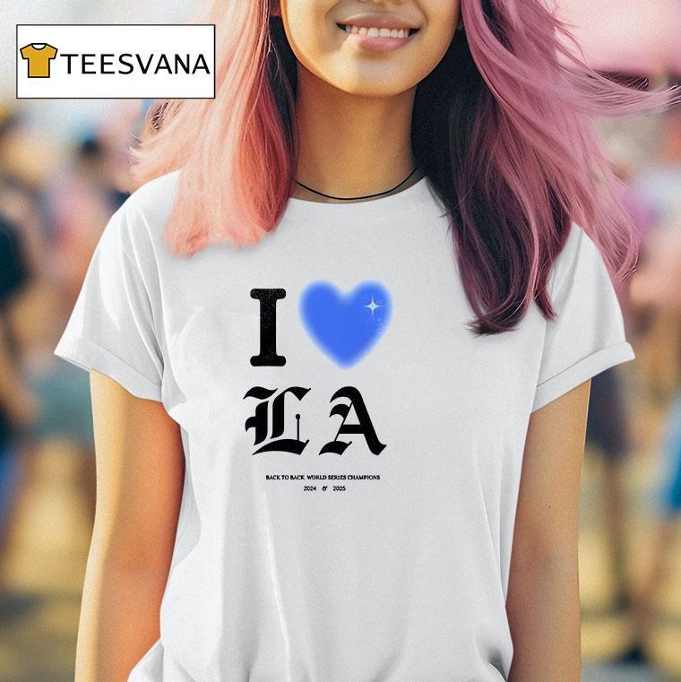 I Love Los Angeles Dodgers Back To Back World Series Champions Blue Heart Dates T Shirt I Love Los Angeles Dodgers Back To Back World Series Champions Blue Heart Dates T Shirt