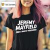 Jeremy Mayfield For Nascar President Logo T Shirt