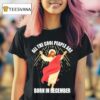 Jesus All The Cool People Are Born In December T Shirt