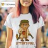Litter S Full Ca T Shirt