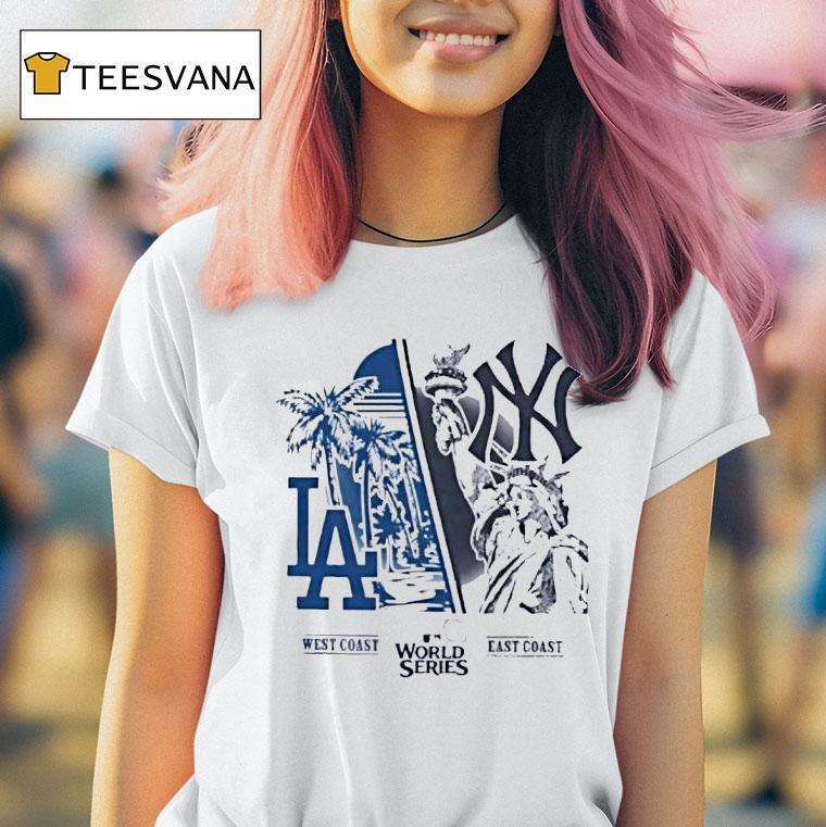 Los Angeles Dodgers West Coast Vs New York Yankees East Coast World Series T Shirt Los Angeles Dodgers West Coast Vs New York Yankees East Coast World Series T Shirt